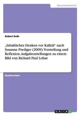 "Inhaltliches Denken vor Kalkul" nach Susanne Prediger (2009)