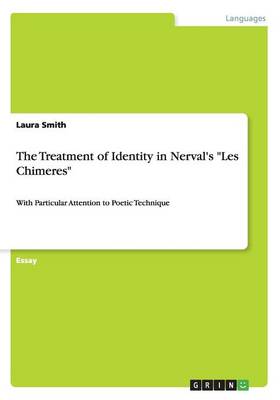 The Treatment of Identity in Nerval's Les Chimeres