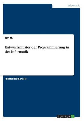 Entwurfsmuster Der Programmierung in Der Informatik
