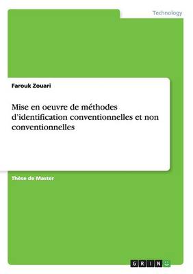 Mise en oeuvre de methodes d'identification conventionnelles et non conventionnelles