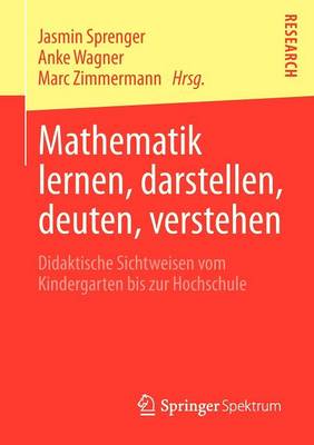 Mathematik lernen, darstellen, deuten, verstehen