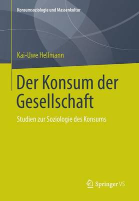 Der Konsum Der Gesellschaft