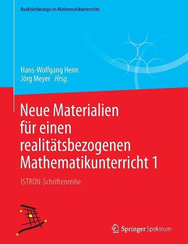 Neue Materialien für einen realitätsbezogenen Mathematikunterricht 1