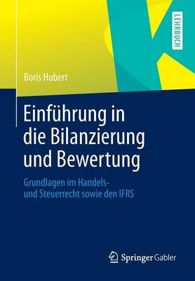 Einfuhrung in Die Bilanzierung Und Bewertung