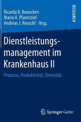 Dienstleistungsmanagement im Krankenhaus II
