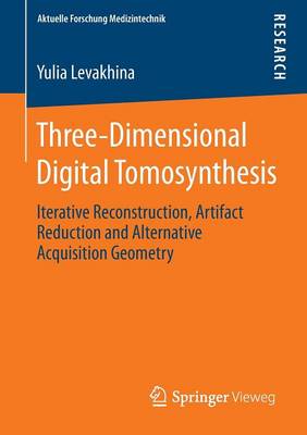 Three-Dimensional Digital Tomosynthesis