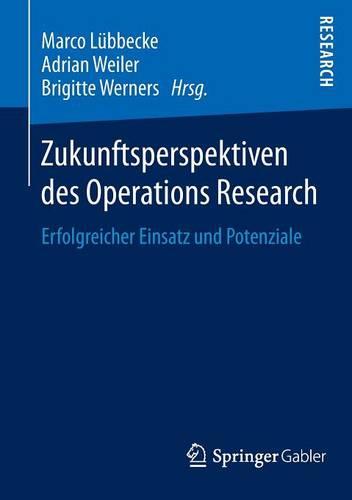 Zukunftsperspektiven des Operations Research