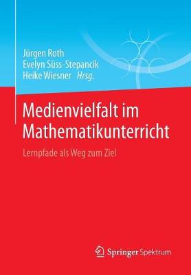 Medienvielfalt im Mathematikunterricht