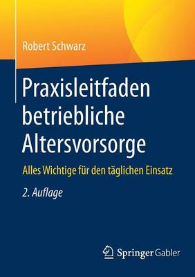 Praxisleitfaden Betriebliche Altersvorsorge