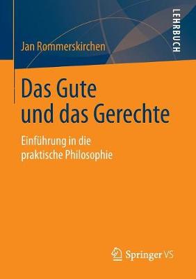 Das Gute Und Das Gerechte