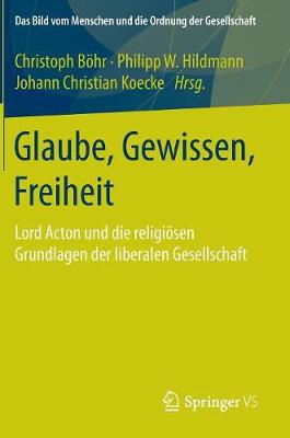 Glaube, Gewissen, Freiheit