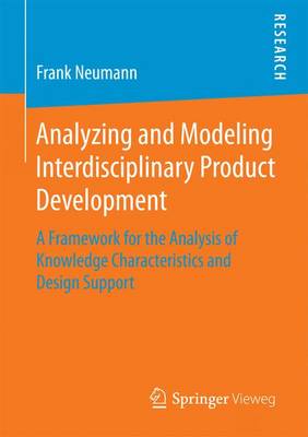 Analyzing and Modeling Interdisciplinary Product Development