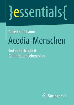Acedia-Menschen