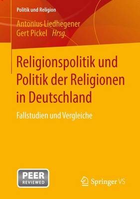 Religionspolitik und Politik der Religionen in Deutschland
