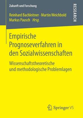 Empirische Prognoseverfahren in den Sozialwissenschaften