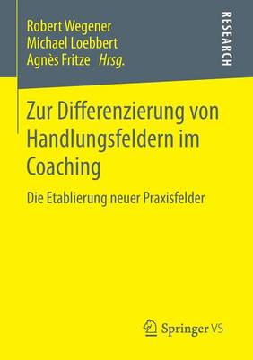 Zur Differenzierung von Handlungsfeldern im Coaching