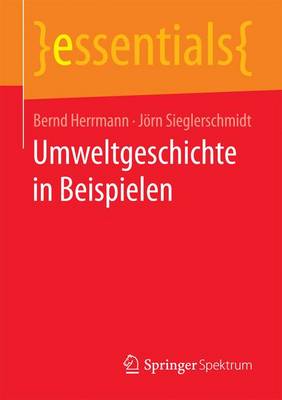 Umweltgeschichte in Beispielen