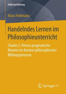 Handelndes Lernen im Philosophieunterricht