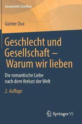 Geschlecht und Gesellschaft - Warum wir lieben