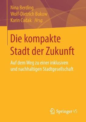 Die kompakte Stadt der Zukunft