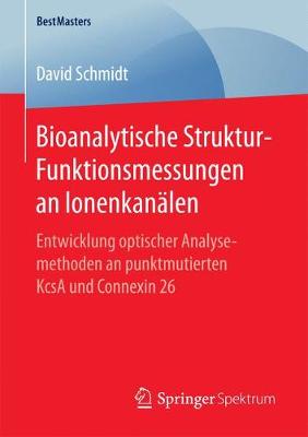 Bioanalytische Struktur-Funktionsmessungen an Ionenkanälen