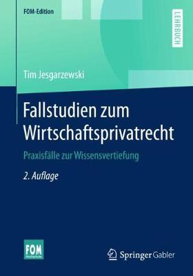 Fallstudien Zum Wirtschaftsprivatrecht
