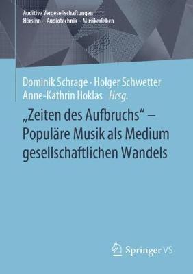 "Zeiten des Aufbruchs" - Populäre Musik als Medium gesellschaftlichen Wandels