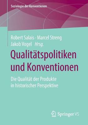 Qualitätspolitiken und Konventionen