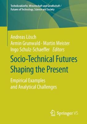 Socio-Technical Futures Shaping the Present
