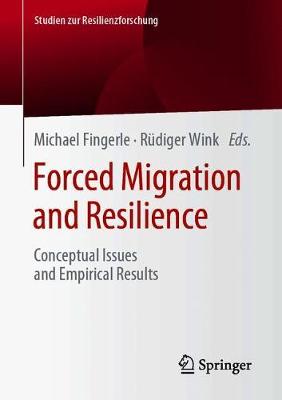 Forced Migration and Resilience
