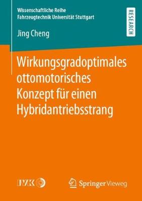 Wirkungsgradoptimales ottomotorisches Konzept für einen Hybridantriebsstrang