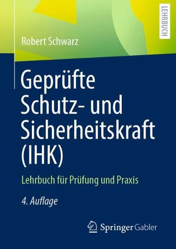 Geprufte Schutz- Und Sicherheitskraft (Ihk)