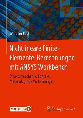 Nichtlineare Finite-Elemente-Berechnungen mit ANSYS Workbench