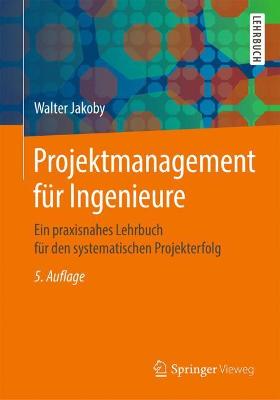 Projektmanagement für Ingenieure