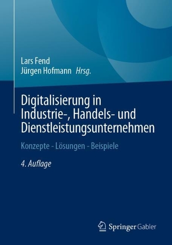 Digitalisierung in Industrie-, Handels- und Dienstleistungsunternehmen