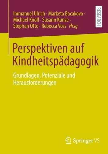 Perspektiven auf Kindheitspädagogik