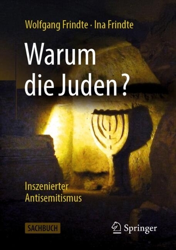 Warum die Juden? – Inszenierter Antisemitismus