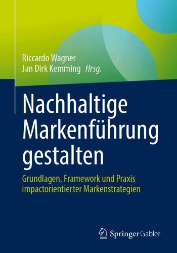 Nachhaltige Markenführung gestalten