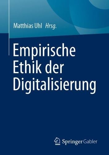 Empirische Ethik der Digitalisierung
