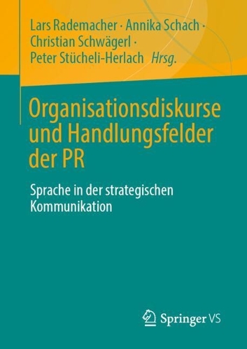 Organisationsdiskurse und Handlungsfelder der PR