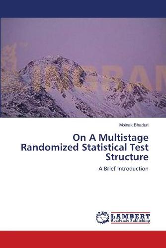 On a Multistage Randomized Statistical Test Structure