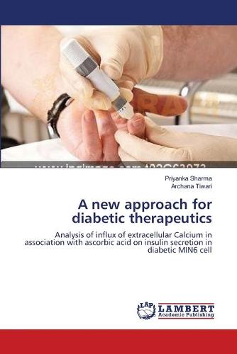 A New Approach for Diabetic Therapeutics