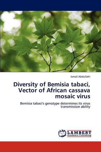 Diversity of Bemisia Tabaci, Vector of African Cassava Mosaic Virus