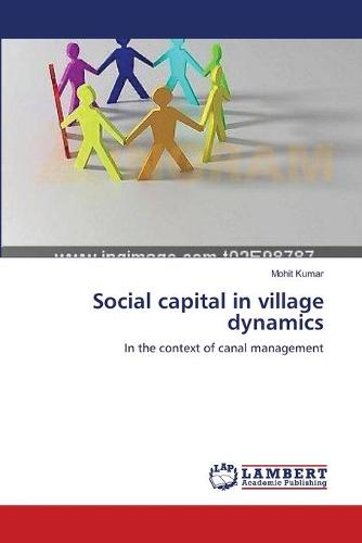 Social Capital in Village Dynamics