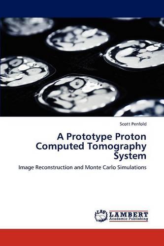 A Prototype Proton Computed Tomography System