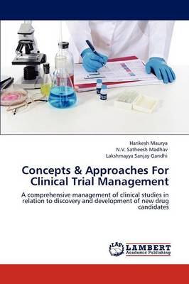 Concepts & Approaches for Clinical Trial Management