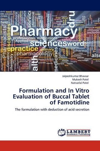 Formulation and in Vitro Evaluation of Buccal Tablet of Famotidine