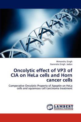 Oncolytic Effect of Vp3 of CIA on Hela Cells and Horn Cancer Cells