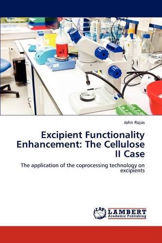 Excipient Functionality Enhancement