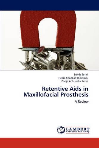 Retentive AIDS in Maxillofacial Prosthesis